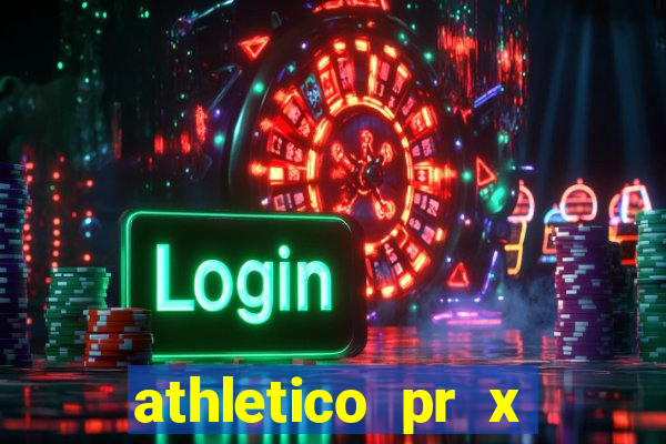 athletico pr x bahia ao vivo